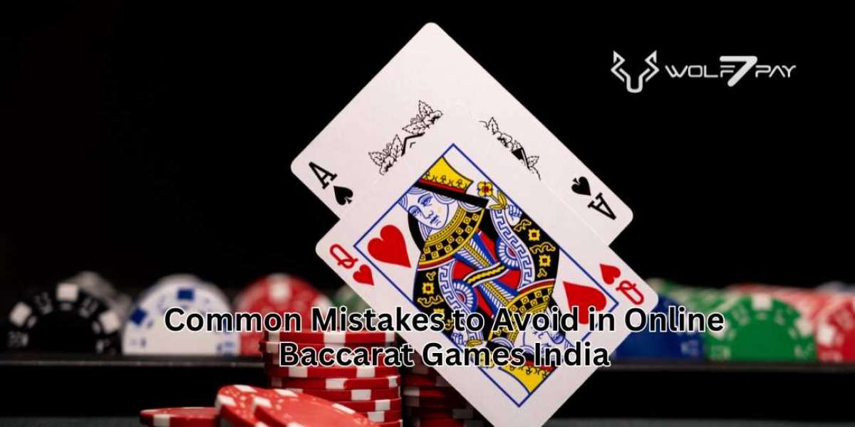 Common Mistakes to Avoid in Online Baccarat Games India