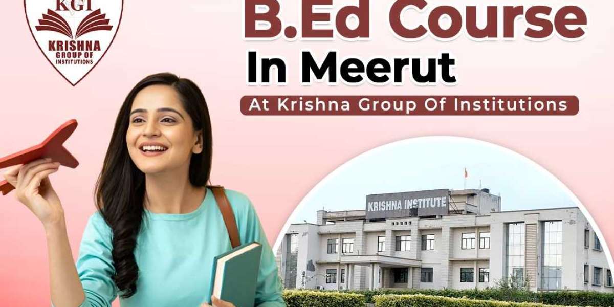 B.Ed Course in Meerut – Build a Rewarding Career in Education