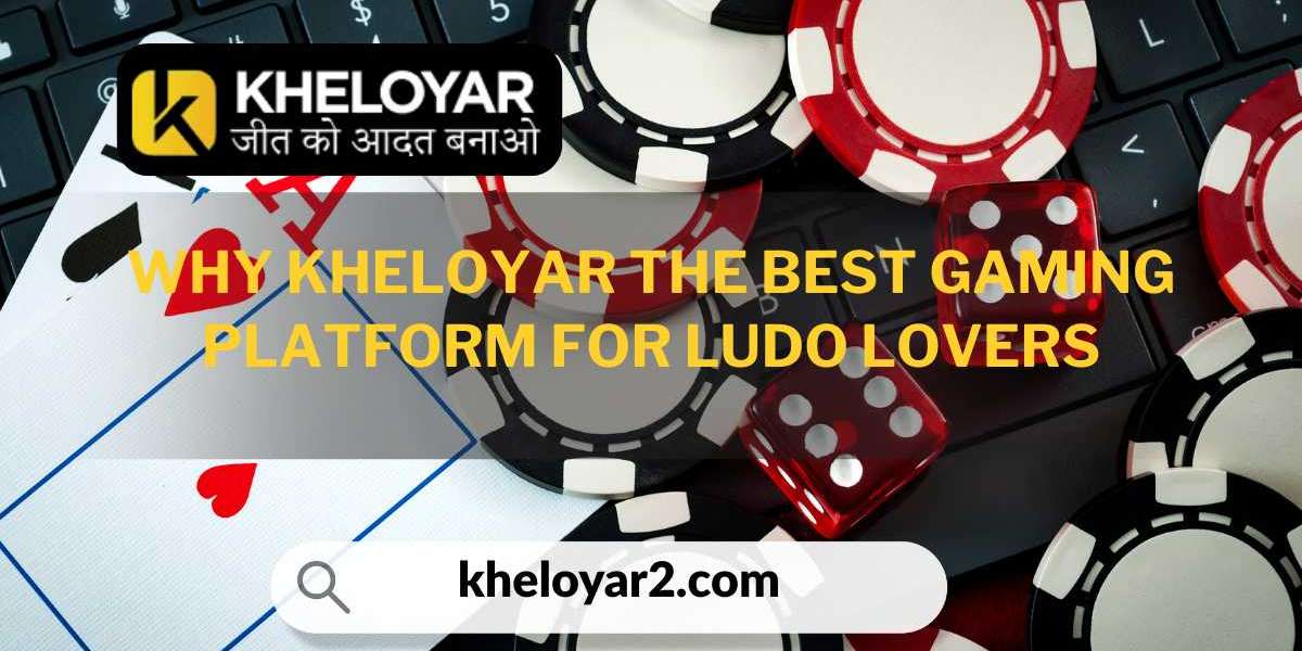 Why Kheloyar the best gaming platform for Ludo Lovers